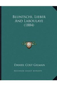 Bluntschi, Lieber And Laboulaye (1884)