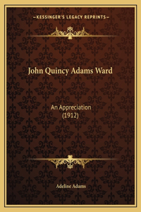 John Quincy Adams Ward