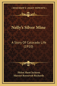 Nelly's Silver Mine