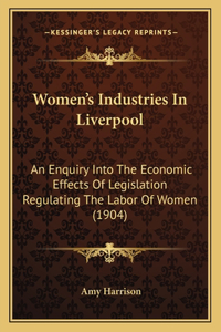 Women's Industries In Liverpool