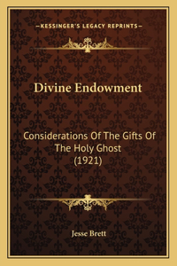 Divine Endowment