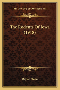 Rodents Of Iowa (1918)