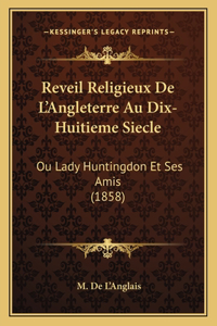 Reveil Religieux De L'Angleterre Au Dix-Huitieme Siecle
