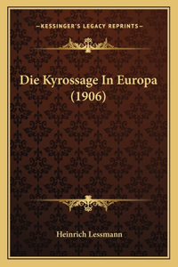 Kyrossage In Europa (1906)
