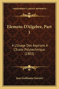 Elemens D'Algebre, Part 1