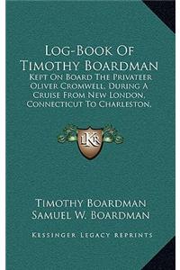 Log-Book of Timothy Boardman