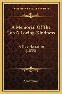 A Memorial Of The Lord's Loving-Kindness