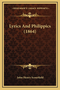 Lyrics And Philippics (1864)