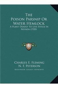 The Poison Parsnip Or Water Hemlock