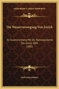 Die Wasserversorgung Von Zurich