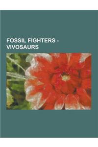 Fossil Fighters - Vivosaurs