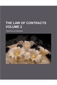 The Law of Contracts Volume 2