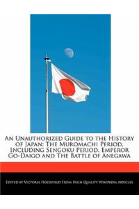 An Unauthorized Guide to the History of Japan