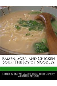 Ramen, Soba, and Chicken Soup