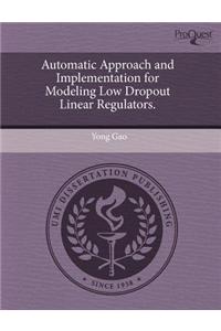 Automatic Approach and Implementation for Modeling Low Dropout Linear Regulators
