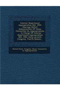 Interior Department Appropriation Bill, 1924