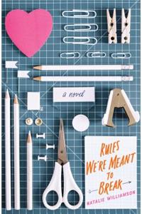 Rules We're Meant to Break