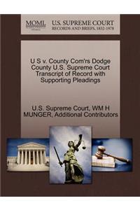 U S V. County Com'rs Dodge County U.S. Supreme Court Transcript of Record with Supporting Pleadings
