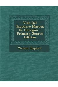 Vida del Escudero Marcos de Obregon