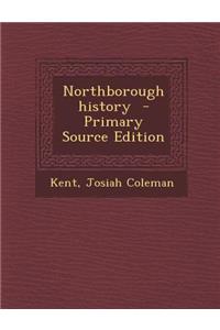 Northborough History - Primary Source Edition