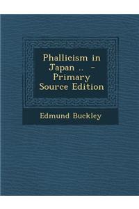 Phallicism in Japan ..