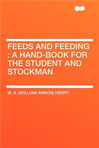Feeds and Feeding