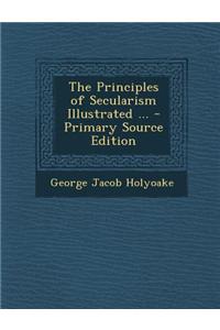 The Principles of Secularism Illustrated ...