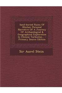 Sand-buried Ruins Of Khotan