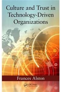 Culture and Trust in Technology-Driven Organizations