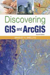Discovering GIS and Arcgis