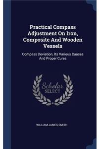 Practical Compass Adjustment On Iron, Composite And Wooden Vessels