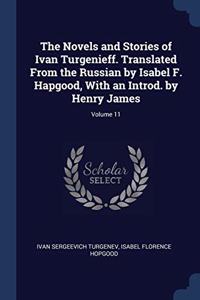 THE NOVELS AND STORIES OF IVAN TURGENIEF
