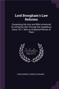 Lord Brougham's Law Reforms
