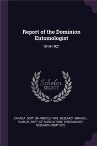 Report of the Dominion Entomologist