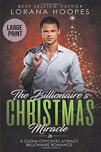 Billionaire's Christmas Miracle (Large Print Edition)