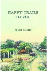 Happy Trails to You