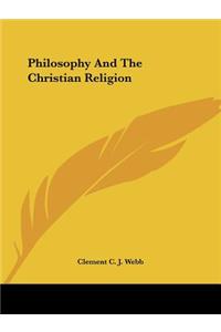 Philosophy And The Christian Religion