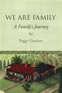 We Are Family
