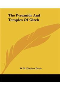 Pyramids And Temples Of Gizeh