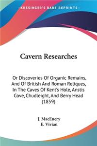 Cavern Researches