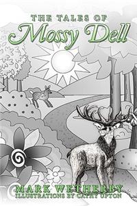The Tales of Mossy Dell