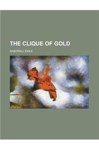 The Clique of Gold