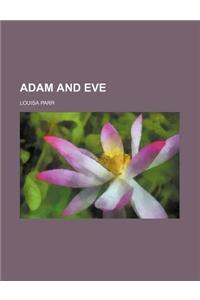 Adam and Eve