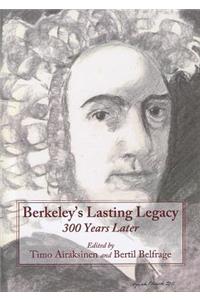 Berkeleyâ (Tm)S Lasting Legacy: 300 Years Later