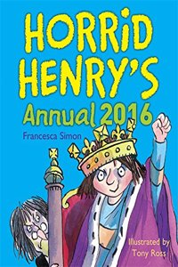 Horrid Henry Annual 2016 (Early Reader)