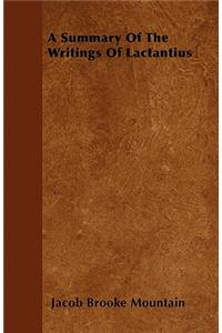 A Summary Of The Writings Of Lactantius