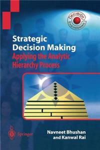 Strategic Decision Making