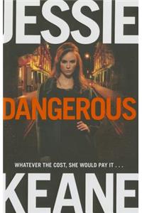 Dangerous