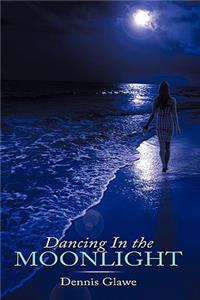 Dancing in the Moonlight