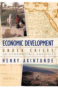 Economic Development under Crises